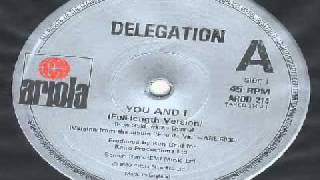 DELEGATION - You And I.wmv DELEGATION - You And I.wmv