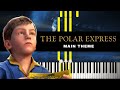 The Polar Express (Main Theme) - Piano Tutorial