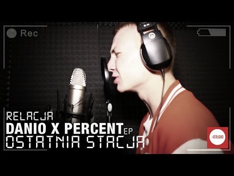 Danio x Percent - Ostatnia Stacja EP (PROMOVIDEO)