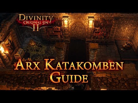 Arx Catacombs - Linder Kemm / Accommodations - Divinity Original Sin 2 Guide