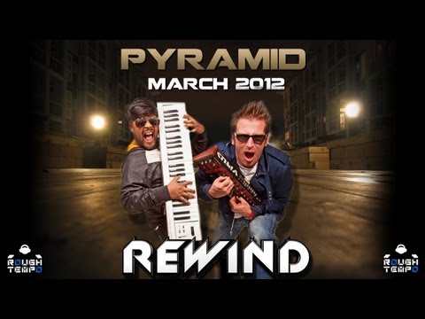 PYRAMID  - Rough Tempo LIVE! - March 2012