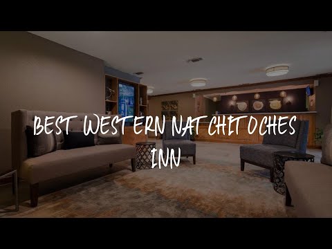 Best Western Natchitoches Inn Review - Natchitoches , United States of America