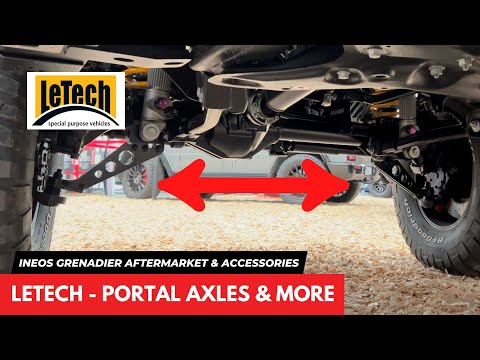 Ineos Grenadier x LeTech - Portalachsen & mehr!