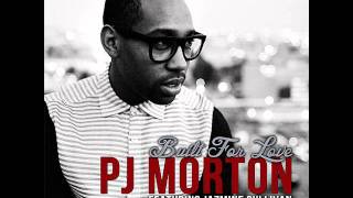 PJ Morton FT. Jazmine Sullivan - " Built For Love"