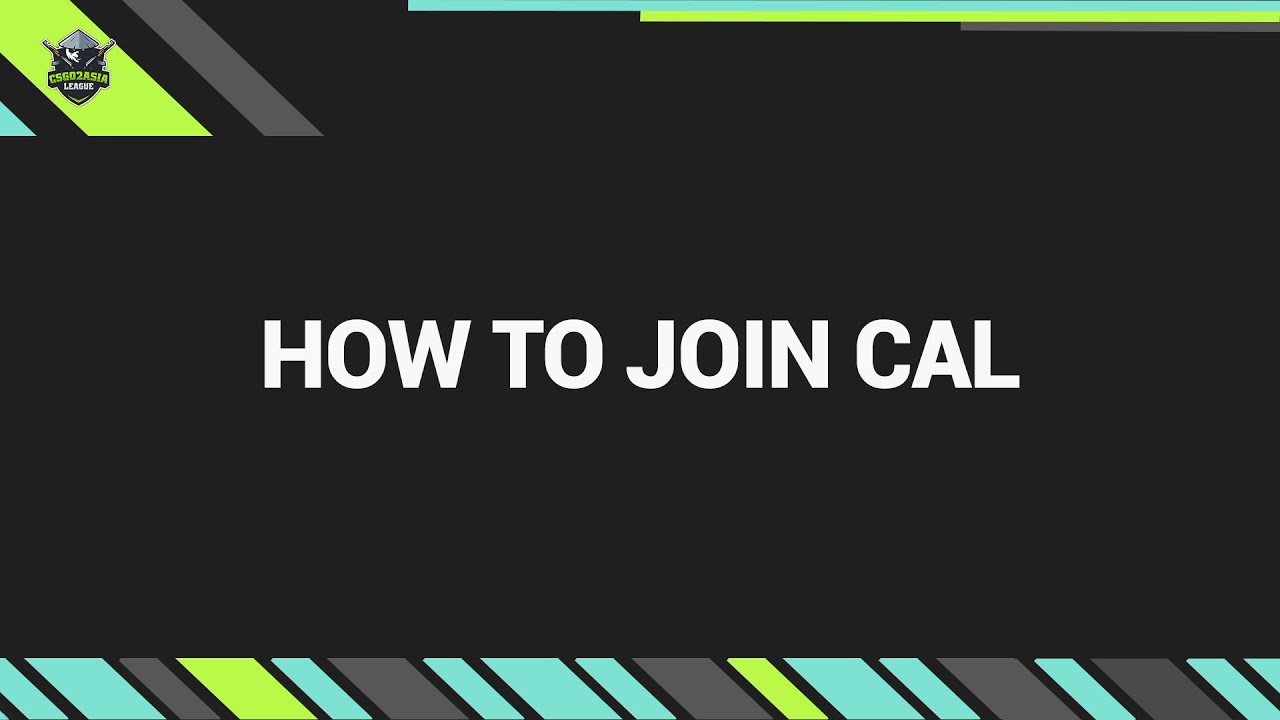 CSGO2ASIA LEAGUE Tutorial - How to join CAL and sync your account #csgo2asia #cal #csgo