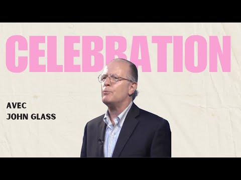 Celebration with Pastor John Glass: The righteous will live by faith