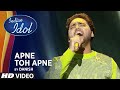 Apne To Apne Hote Hain By Mohammad Danish Indian Idol Season 12 Himesh Neha Vishal 100M