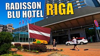 ⭐  Hotel Experience  -  Riga, Latvia: Radisson Blu Hotel