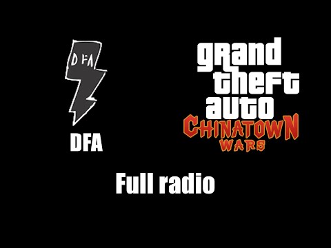 GTA: Chinatown Wars - DFA | Full radio
