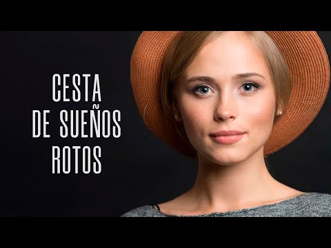 CESTA DE SUEÑOS ROTOS | Película Completa en Español Latino