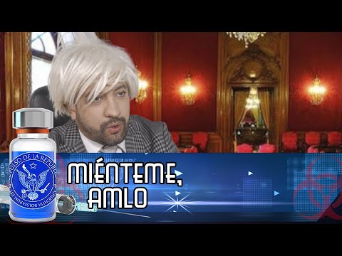 MIÉNTEME, AMLO - EL PULSO DE LA REPÚBLICA