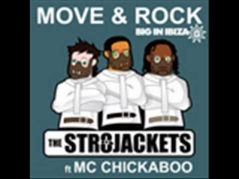 The Str8jackets ft MC Chickaboo - Move & Rock (Cut & Splice Remix)