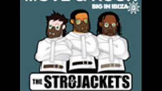 The Str8jackets ft MC Chickaboo - Move & Rock (Cut & Splice Remix)