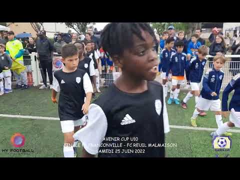 SAMEDI 25 JUIN AVENIR CUP FRANCONVILLE FINALE U10 FC FRANCONVILLE - FC REUIL MALMAISON