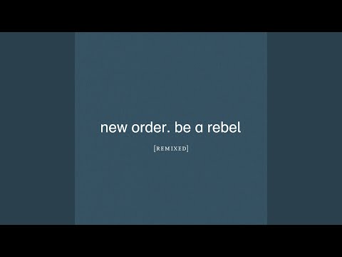 Miniatura de YouTube - Be a Rebel (Bernard's Renegade Mix)