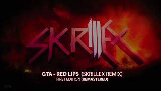 GTA - Red Lips (Skrillex Remix) ♪♫ Riddim Edition [Remastered]