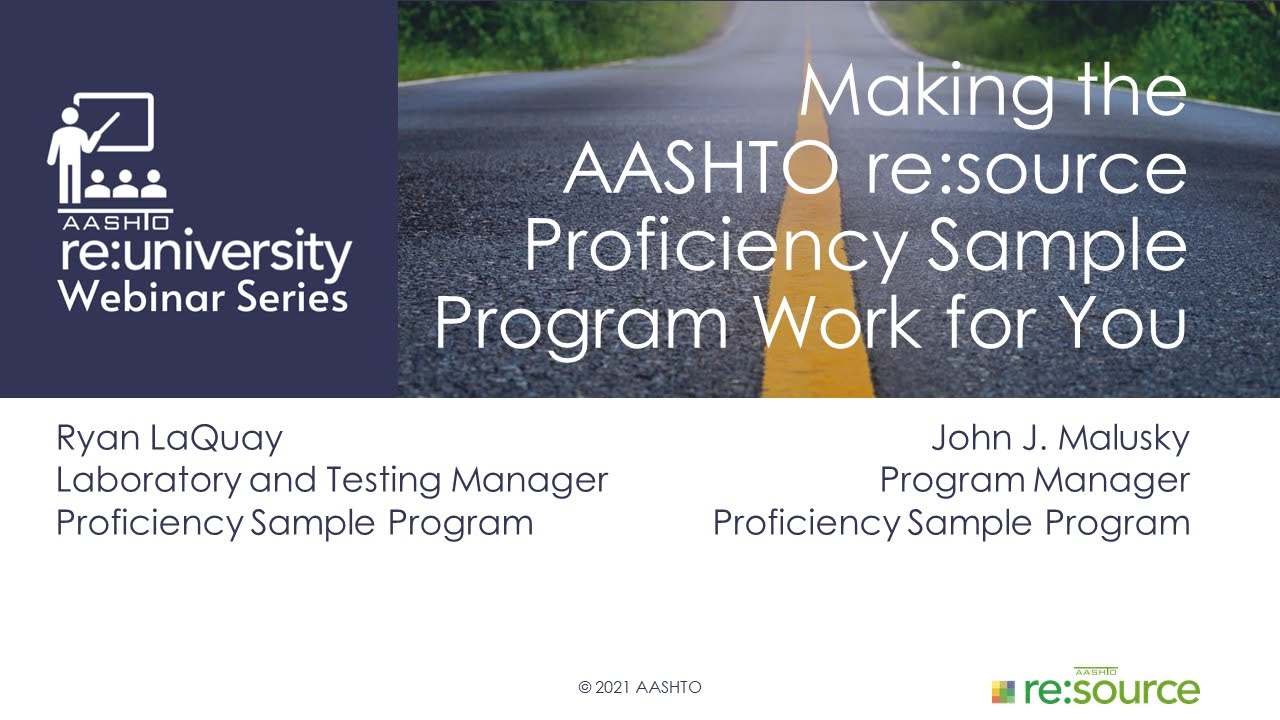 AASHTO re:university Webinar Series: Making the re:source Proficiency Sample Program Work for You
