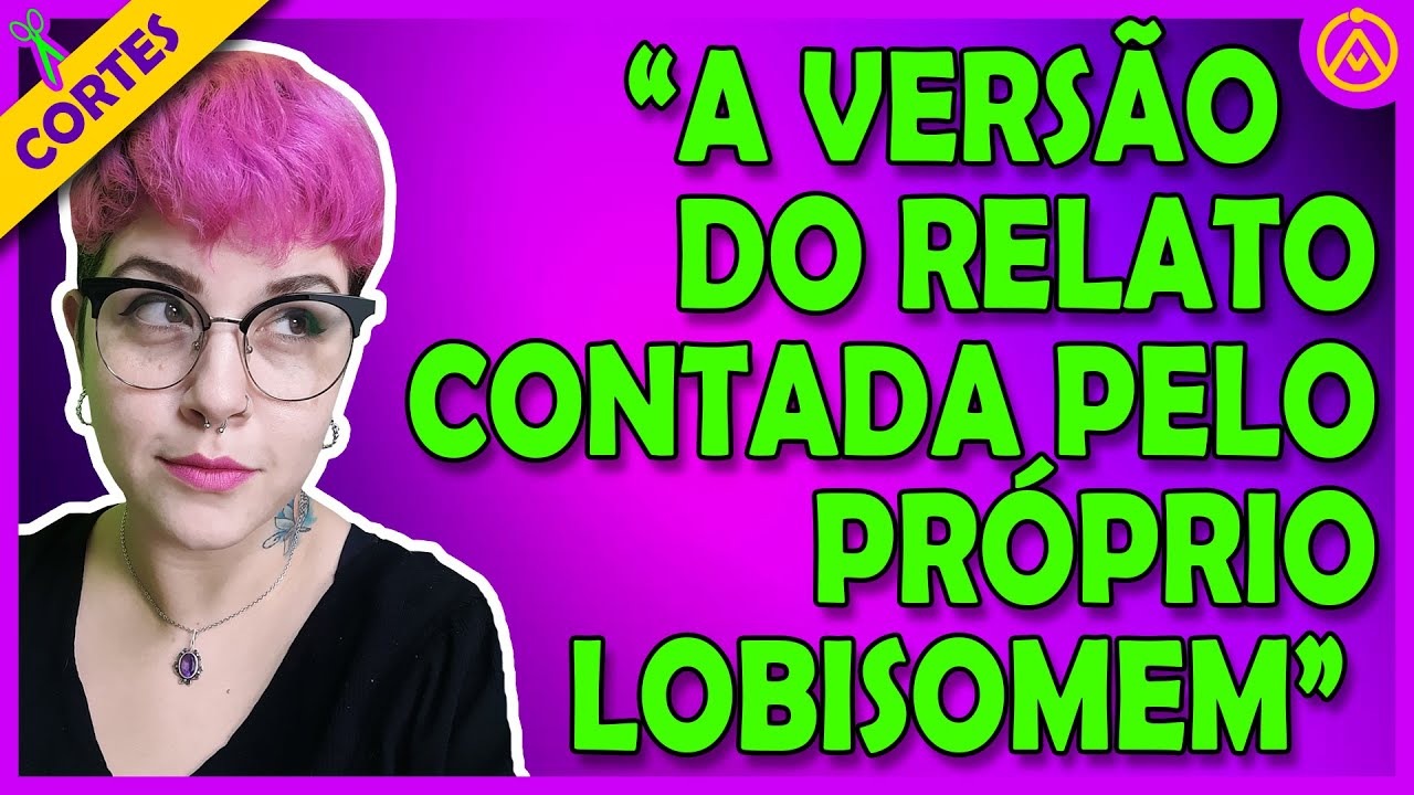 ALGO PARA ARREPIAR -CONHEÇA A OUTRA VERSÃO DA HISTÓRIA - DESSA VEZ QUEM CONTA O RELATO É O LOBISOMEM