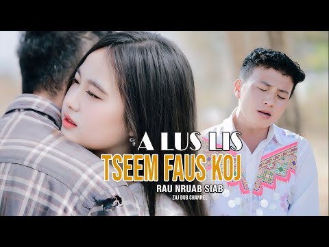 Tseem faus koj rau nruab siab - A LUS LIS ( Nkauj tawm tshiab 2026 )
