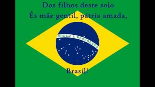 National Anthems: Brazil - Hino Nacional Brasileiro - النشيد الوطني البرازيلي + Lyrics + translation