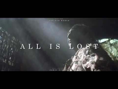 "The New World" Soundtrack - All is Lost