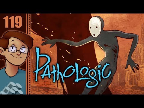 Let's Play Pathologic Classic HD: Changeling Part 119 - "Look Back"