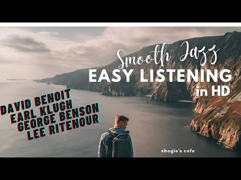 Smooth Jazz Music | Easy Listening in HD  David Benoit Lee Ritenour Earl Klugh