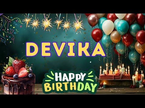 Happy Birthday Devika, Birthday of Devika, Best Birthday Wishes