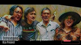 KLa Project  - Terkadang Lyric