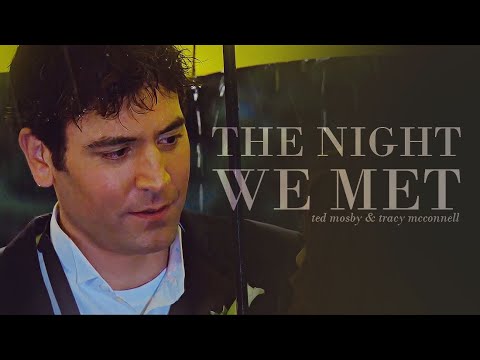 ted & tracy | the night we met