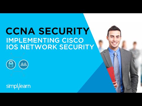 CCNA Security-Implementing CISCO IOS Network Security Certification Training | Simplilearn
