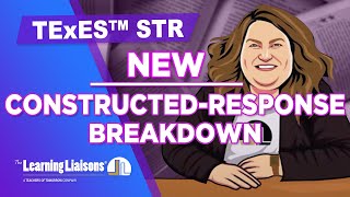 TExES Science of Teaching Reading (STR) – New Constructed-Response Breakdown