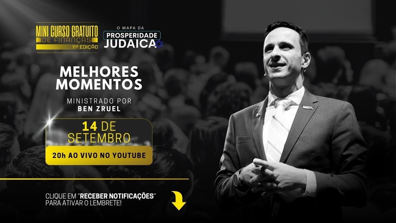 Melhores Momentos | Mapa da Prosperidade Judaica 11ª Edição | 14 de Setembro 2024 | com Ben Zruel