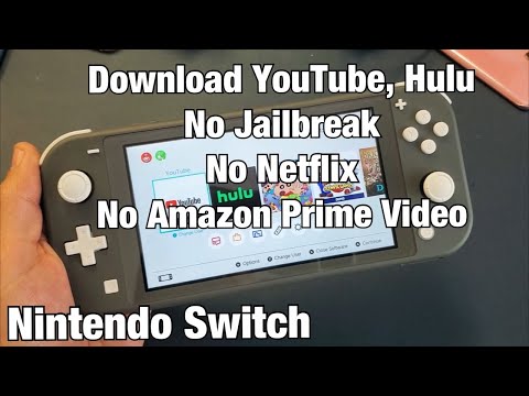 Nintendo Switch: How to Download & Install YouTube,...