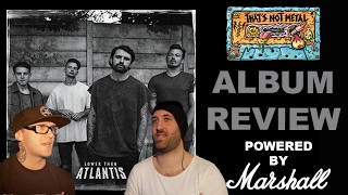 That's Not Metal Review... Lower Than Atlantis - 'Safe In Sound'