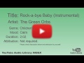Rock A Bye Baby Instrumental The Green Orbs Children S Calm YouTube Audio Library BGM