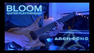 Download lagu Arch Echo // 'Bloom' // Guitar Playthrough mp3