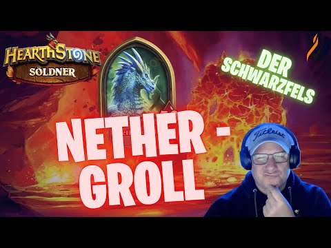 🇩🇪🇩🇪[Hearthstone -Söldner] DER SCHWARZFELS - NETHERGROLL HEROIC 🇩🇪🇩🇪