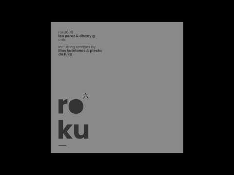 Leo Perez & Dhany G - Agata (Da Luka Remix) / roku