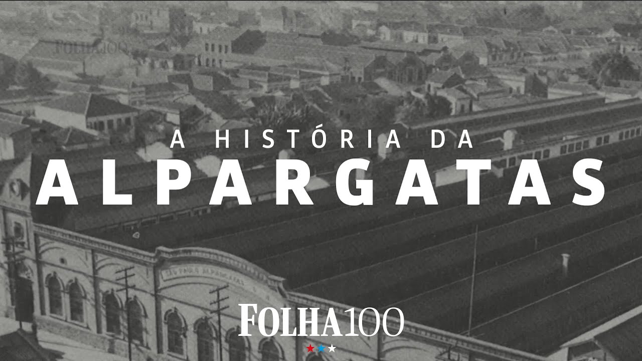 Alpargatas: da lona de caminhão ao chinelo Havaianas | Histórias Centenárias Ep. 04