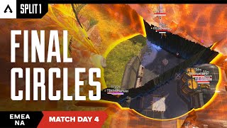 Final Circles | NA/EMEA Pro League Split 1 Match Day 4 | Apex Legends