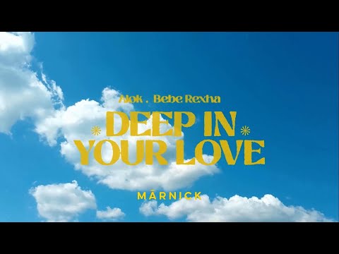Alok, Bebe Rexha - Deep In Your Love (Marnick Remix)