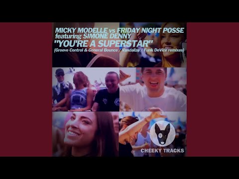 You're A Superstar (Vandalize Remix)