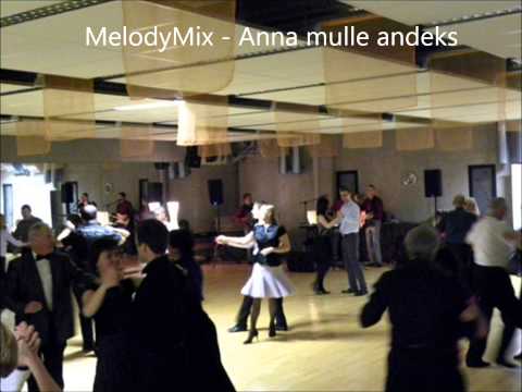 MelodyMix - Anna mulle andex