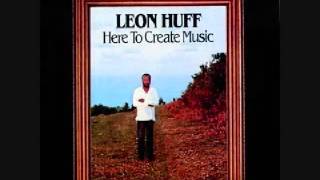 Leon Huff - I Ain't Jivin, I'M Jammin'