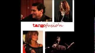 Milonga Sentimental TANGO FUSIO'N