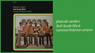 Pharoah Sanders - Let Us Go Into The House Of The Lord