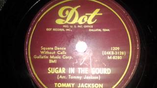 Tommy Jackson - Sugar in the Gourd