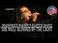 Manfred Mann's Earth Band - She Was / Blinded By The Light (Burg Herzberg, 2005) OFFICIAL