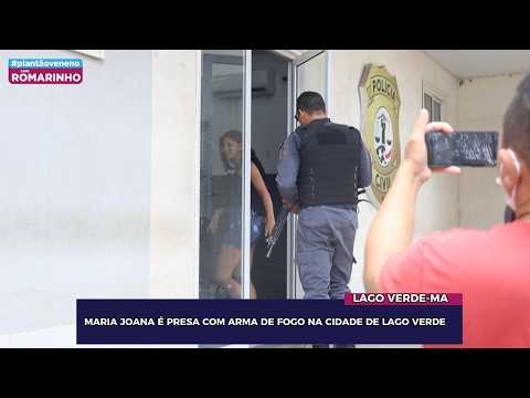 MARIA JOANA É PRESA COM ARMA DE FOGO NA CIDADE DE LAGO VERDE